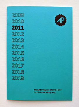 zine, teal cover, with text: AP, Christine Wong Yap, Should I stay or should I go, 2011